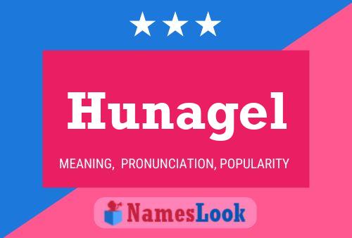 Hunagel Name Poster