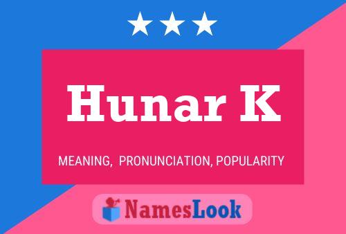 Hunar K Name Poster