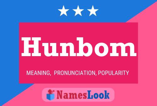 Hunbom Name Poster