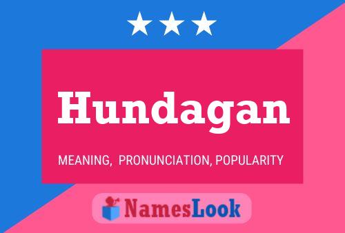 Hundagan Name Poster