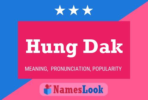 Hung Dak Name Poster