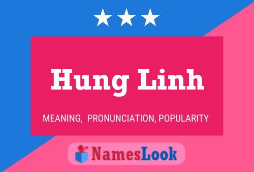 Hung Linh Name Poster