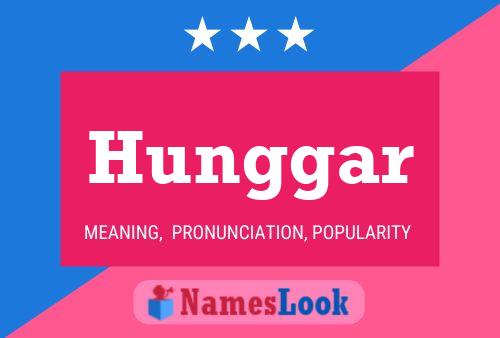 Hunggar Name Poster