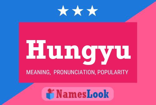 Hungyu Name Poster