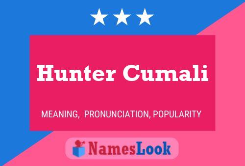 Hunter Cumali Name Poster