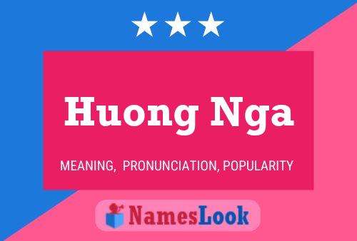 Huong Nga Name Poster