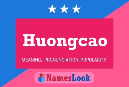 Huongcao Name Poster