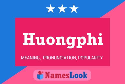 Huongphi Name Poster