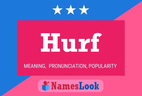 Hurf Name Poster