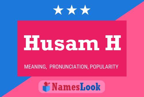 Husam H Name Poster