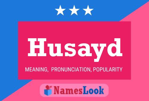 Husayd Name Poster