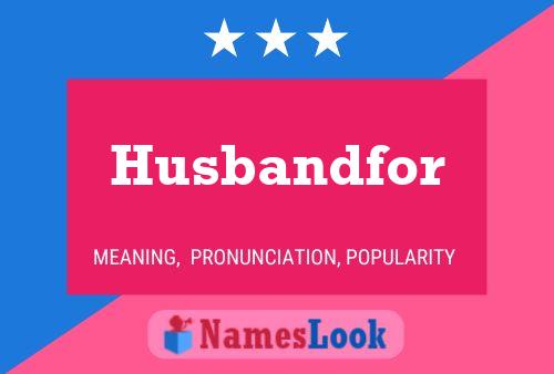 Husbandfor Name Poster