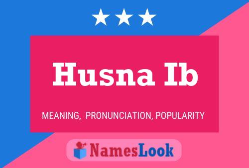 Husna Ib Name Poster