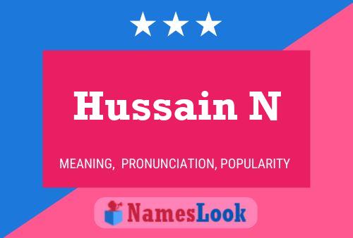 Hussain N Name Poster