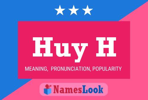 Huy H Name Poster