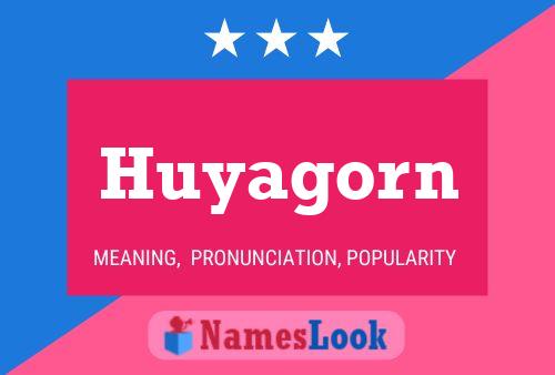 Huyagorn Name Poster