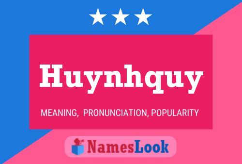 Huynhquy Name Poster