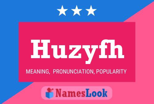 Huzyfh Name Poster