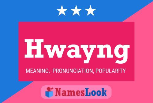 Hwayng Name Poster