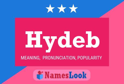 Hydeb Name Poster