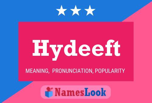 Hydeeft Name Poster