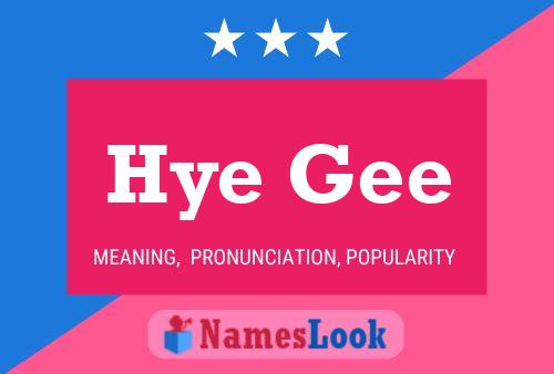 Hye Gee Name Poster