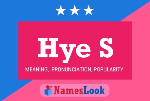 Hye S Name Poster