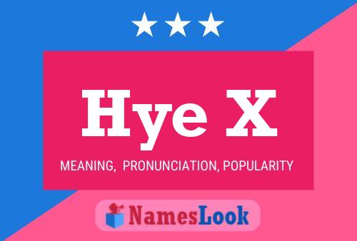 Hye X Name Poster