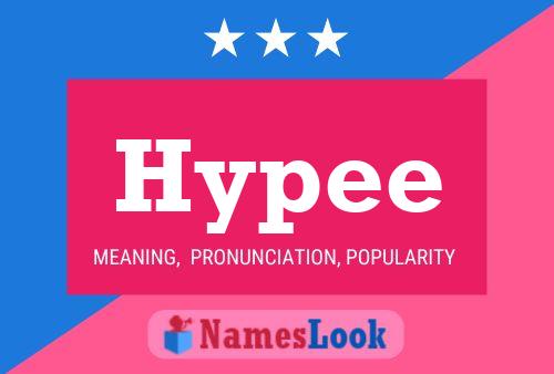 Hypee Name Poster