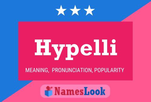 Hypelli Name Poster