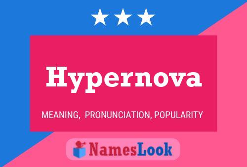 Hypernova Name Poster