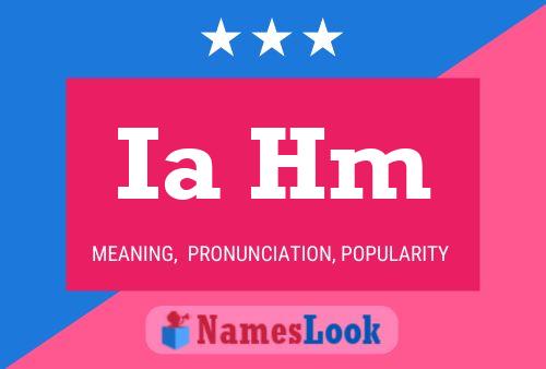 Ia Hm Name Poster