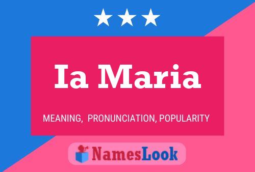 Ia Maria Name Poster