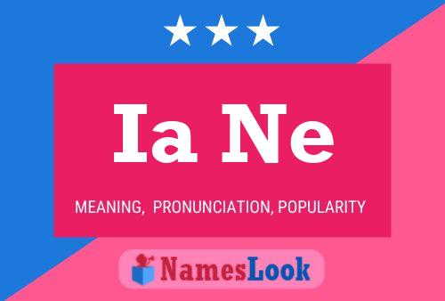 Ia Ne Name Poster