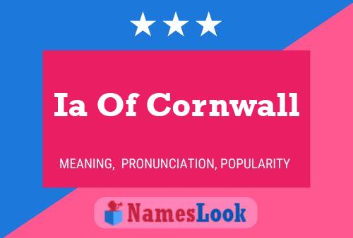 Ia Of Cornwall Name Poster