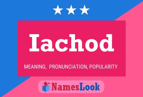 Iachod Name Poster