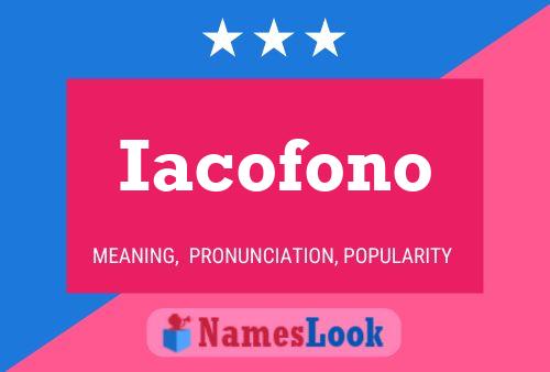 Iacofono Name Poster