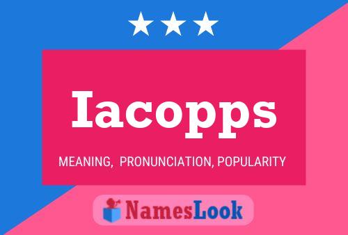 Iacopps Name Poster