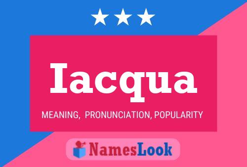 Iacqua Name Poster