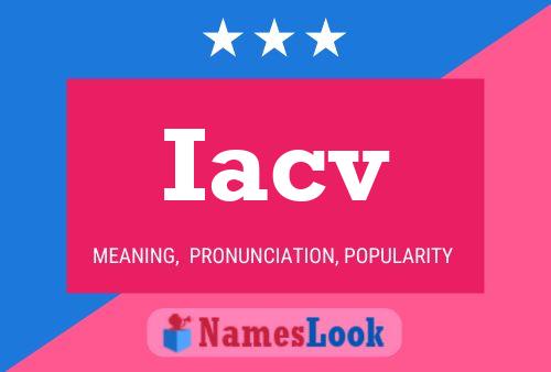 Iacv Name Poster