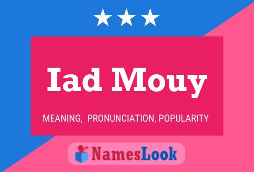 Iad Mouy Name Poster