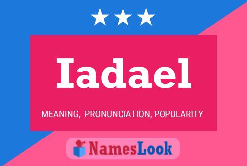 Iadael Name Poster