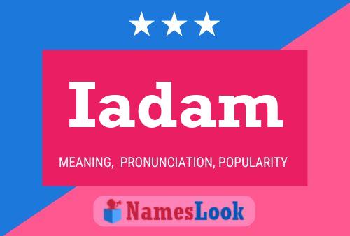 Iadam Name Poster