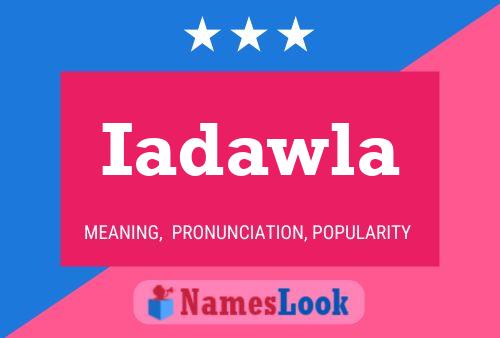 Iadawla Name Poster