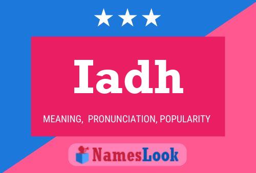 Iadh Name Poster