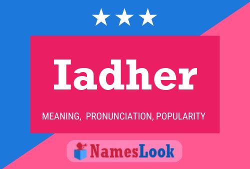 Iadher Name Poster