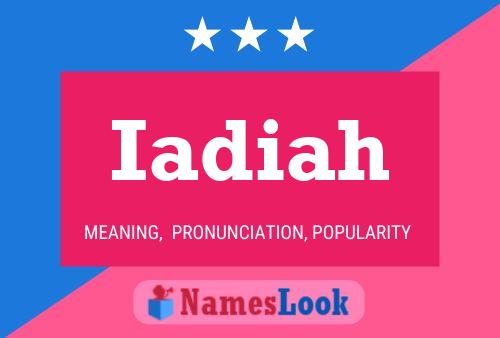 Iadiah Name Poster