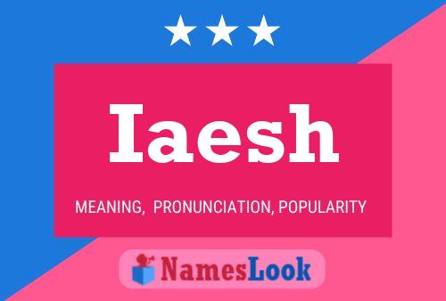 Iaesh Name Poster