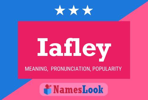 Iafley Name Poster