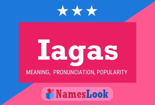 Iagas Name Poster